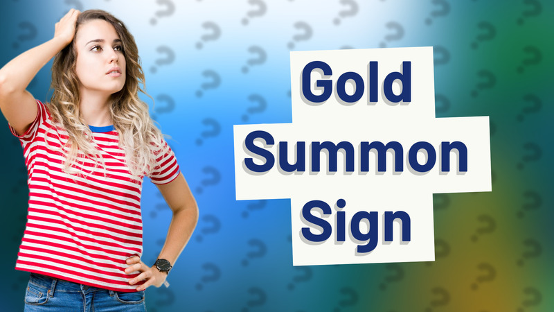 Gold Summon Sign