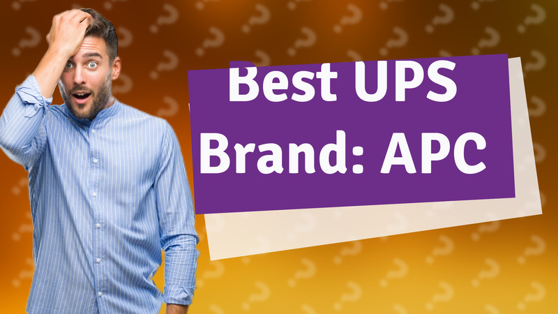 Best UPS Brand: APC