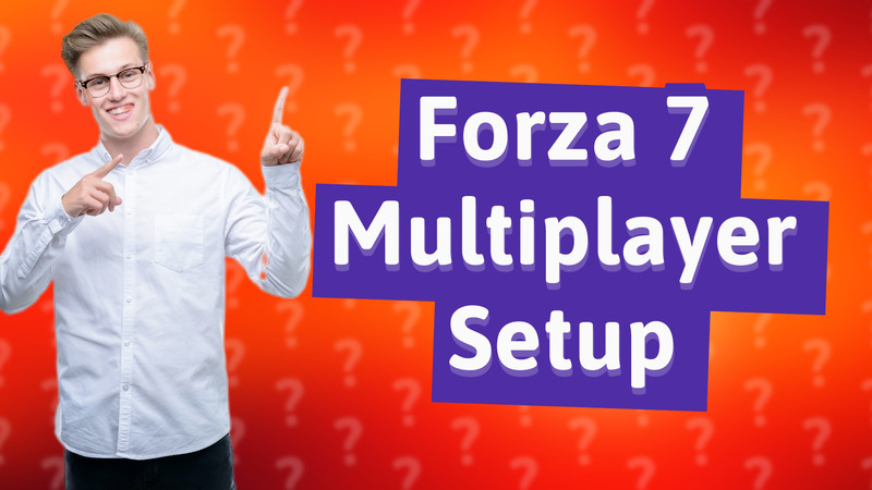 Forza 7 Multiplayer Setup