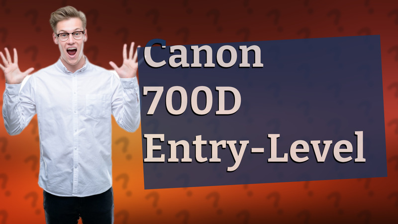 Canon 700D Entry-Level