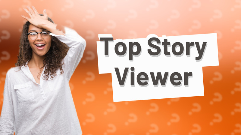 Top Story Viewer