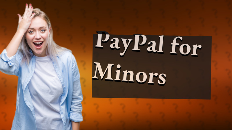 PayPal for Minors