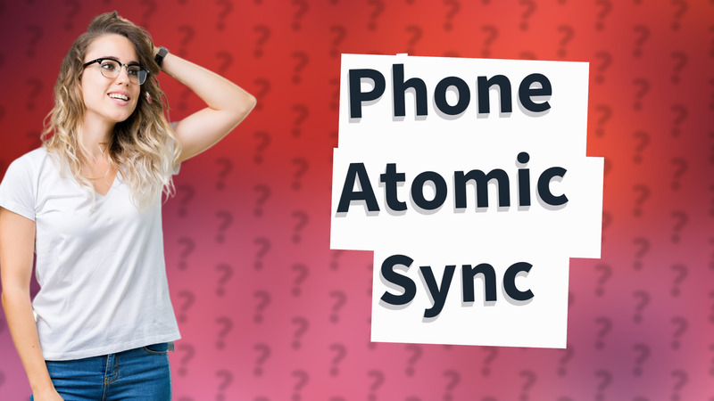 Phone Atomic Sync