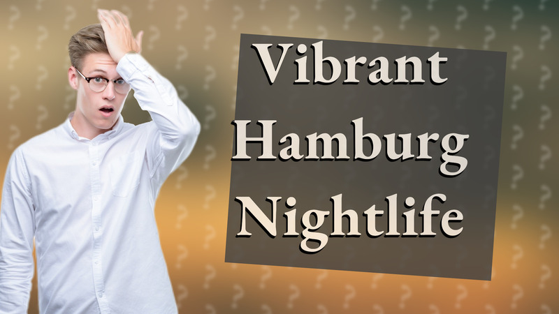 Vibrant Hamburg Nightlife