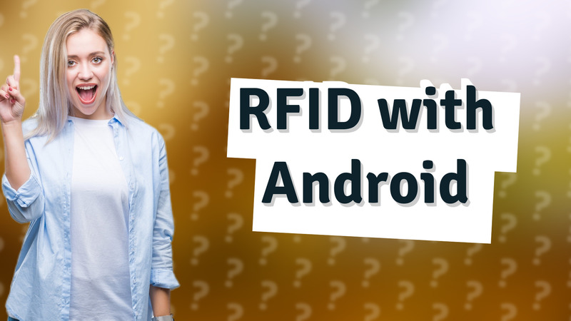 RFID with Android