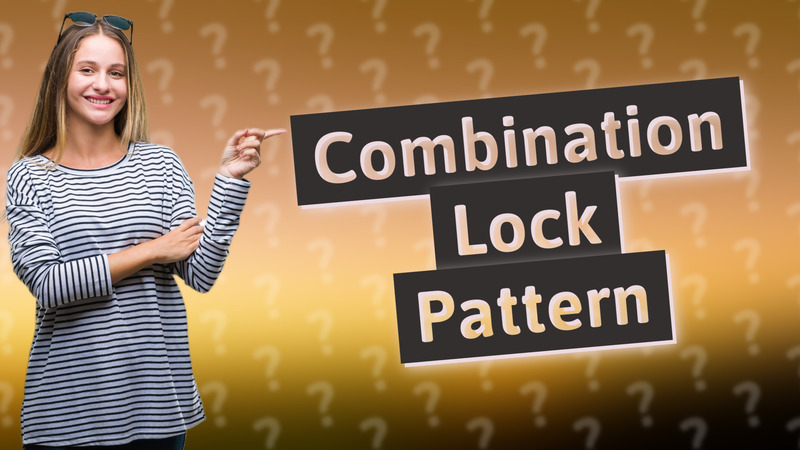 Combination Lock Pattern