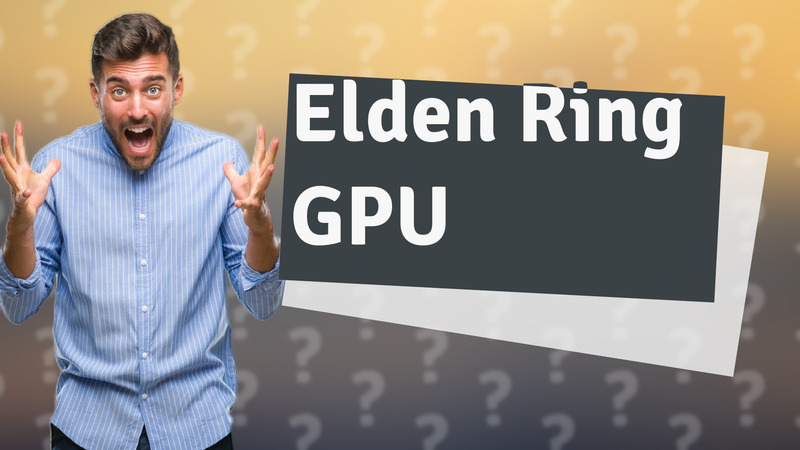 Elden Ring GPU