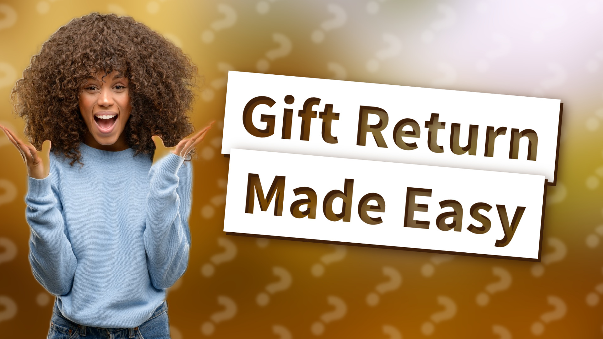 Gift Return Made Easy