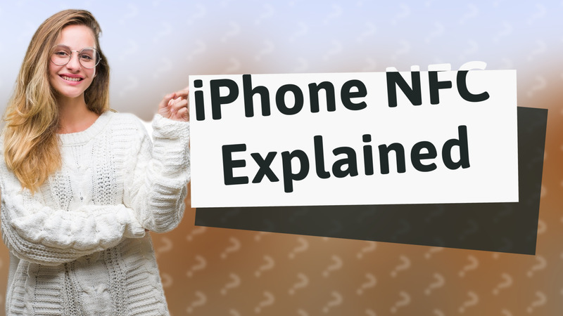iPhone NFC Explained