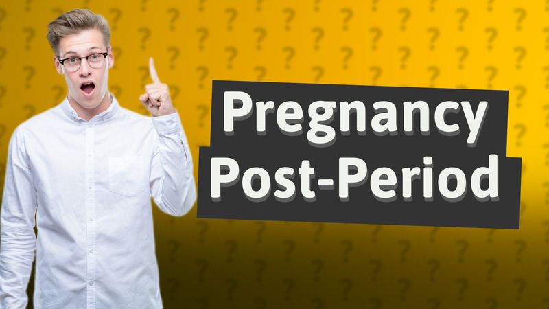 Pregnancy Post-Period