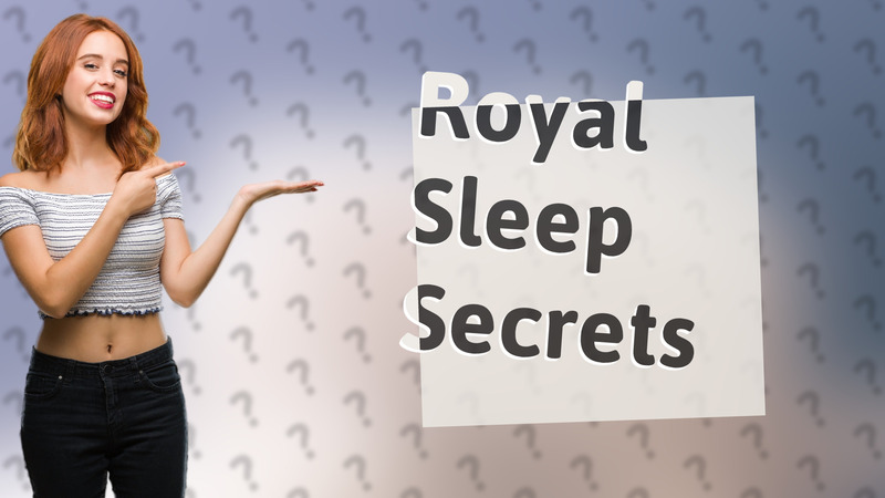 Royal Sleep Secrets
