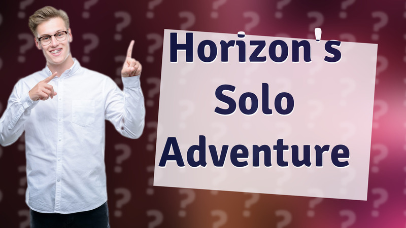 Horizon's Solo Adventure