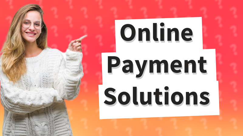 Online Payment Solutions