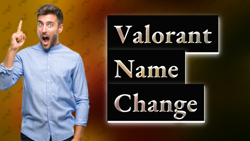 Valorant Name Change