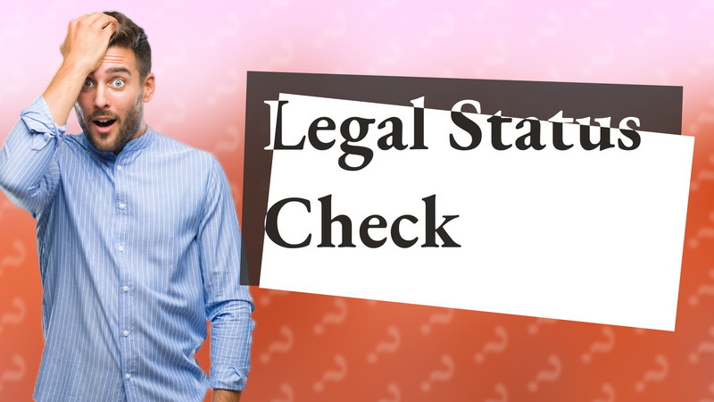 Legal Status Check