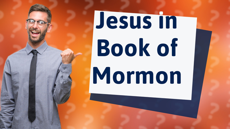 Jesus in Book of Mormon