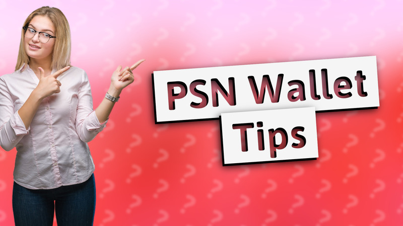 PSN Wallet Tips
