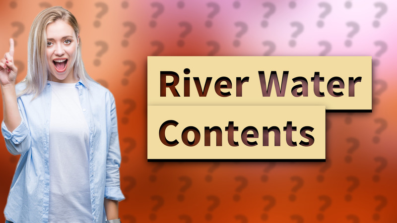 River Water Contents