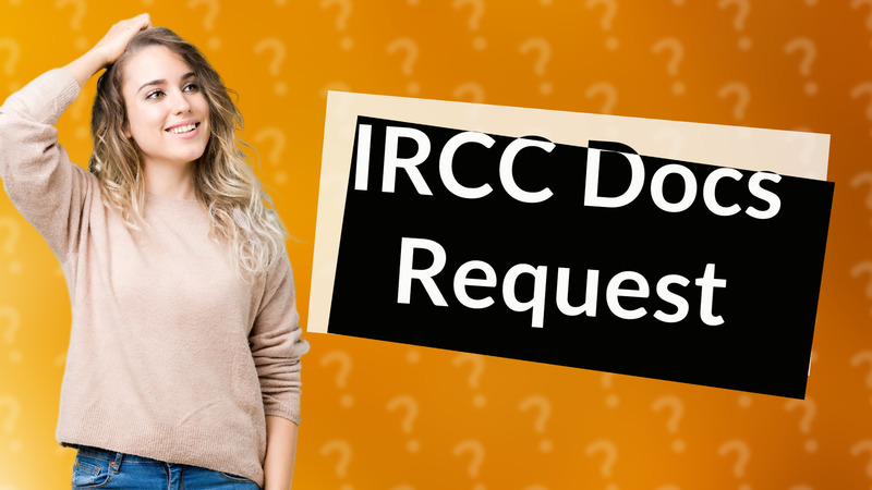 IRCC Docs Request