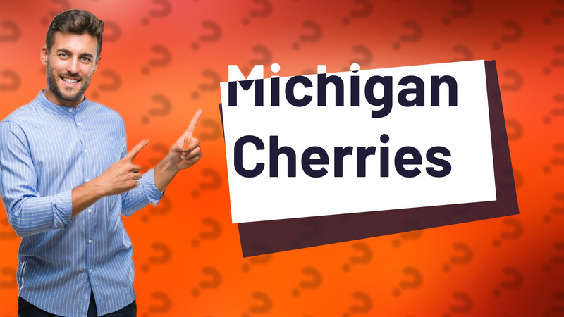 Michigan Cherries