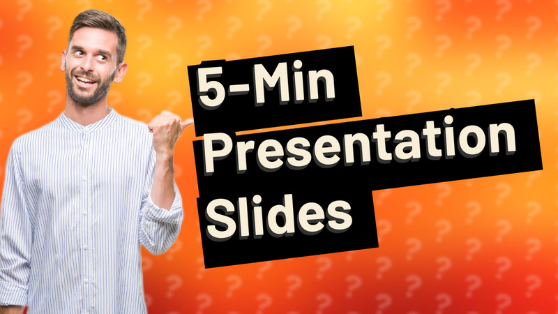 5-Min Presentation Slides
