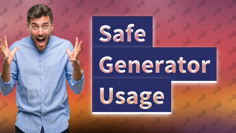 Safe Generator Usage