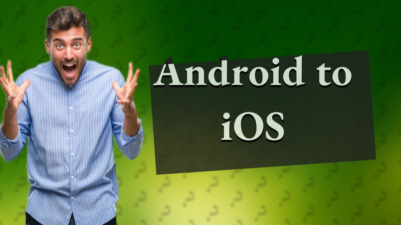 Android to iOS