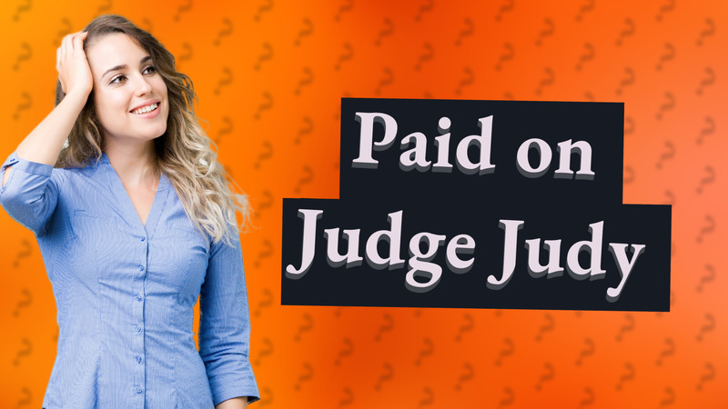 Paid on Judge Judy