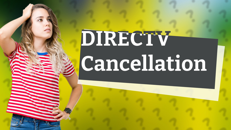 DIRECTV Cancellation