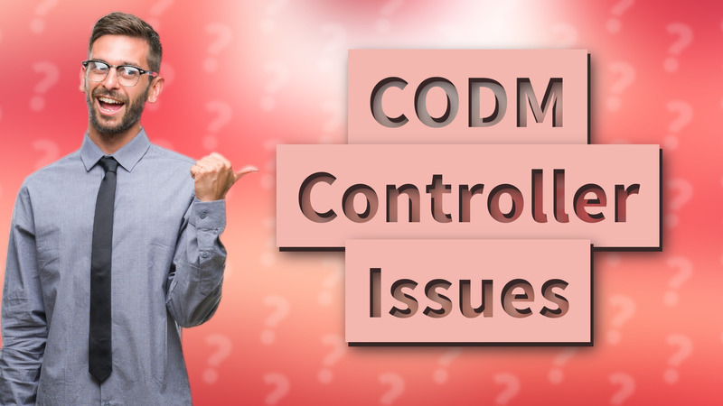 CODM Controller Issues