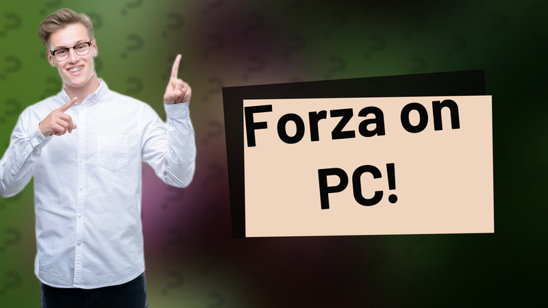 Forza on PC!