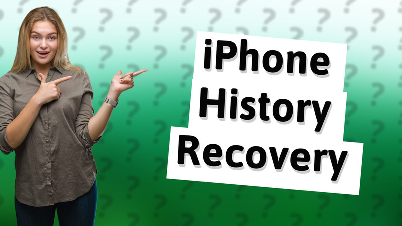 iPhone History Recovery