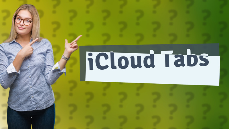iCloud Tabs
