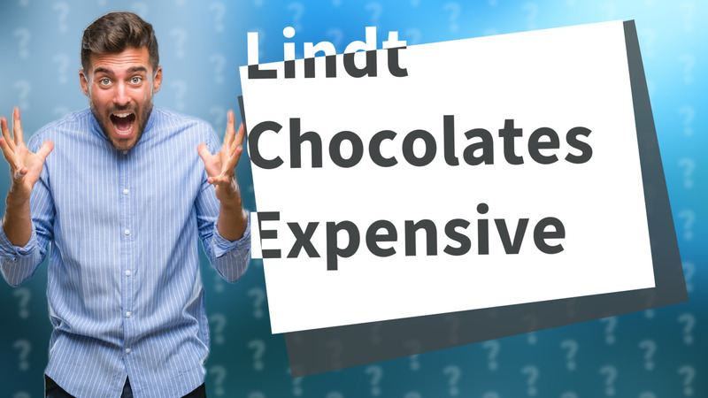 Lindt Chocolates Expensive