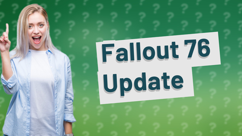 Fallout 76 Update