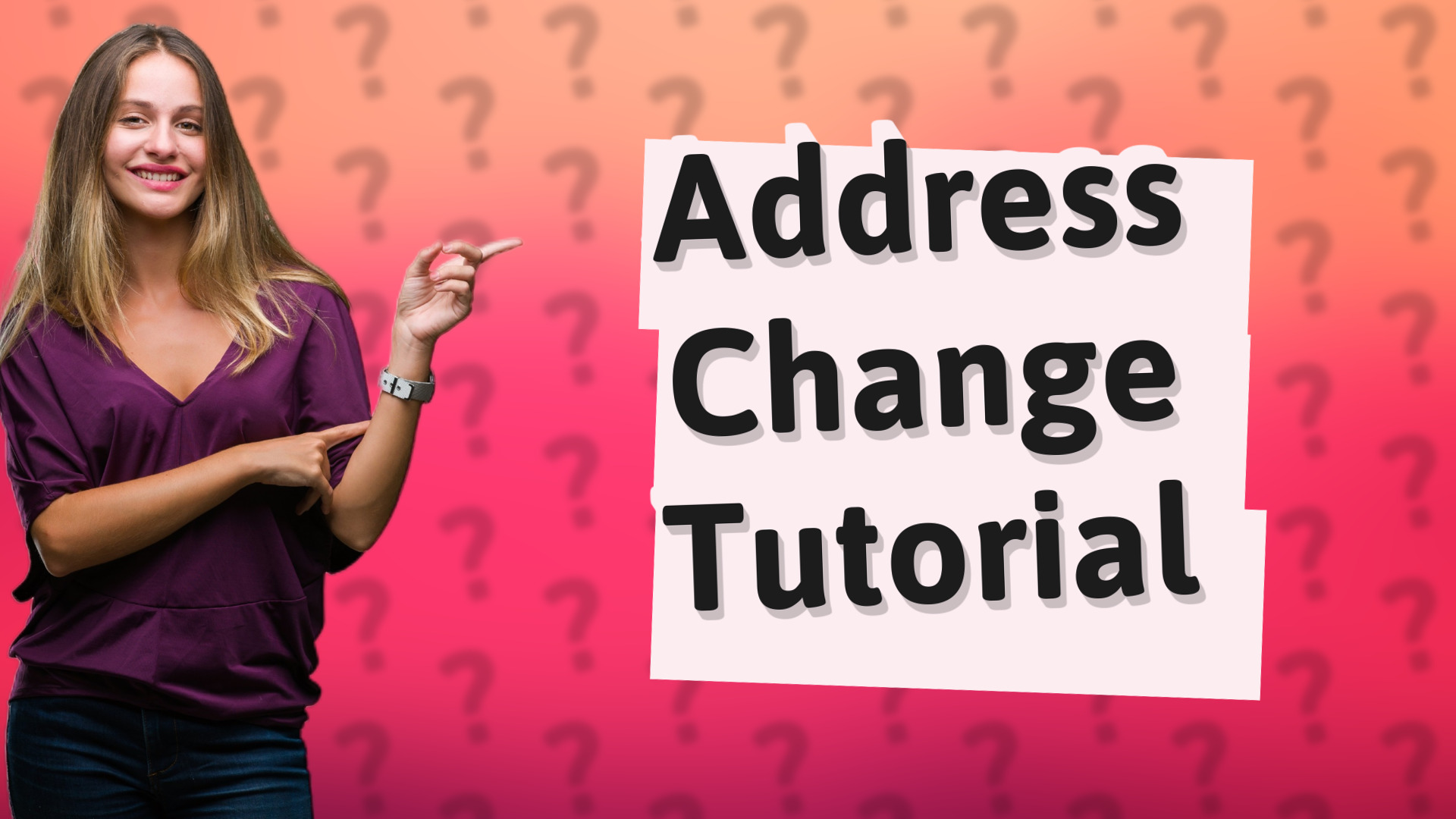 Address Change Tutorial