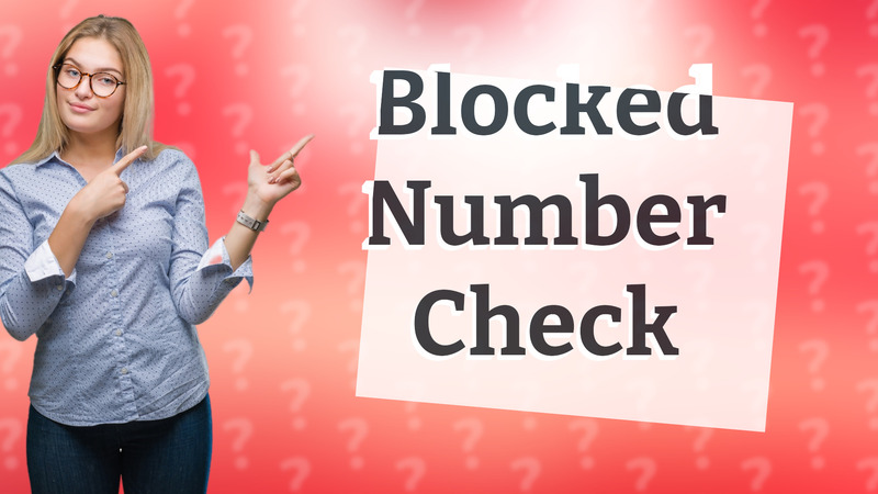 Blocked Number Check