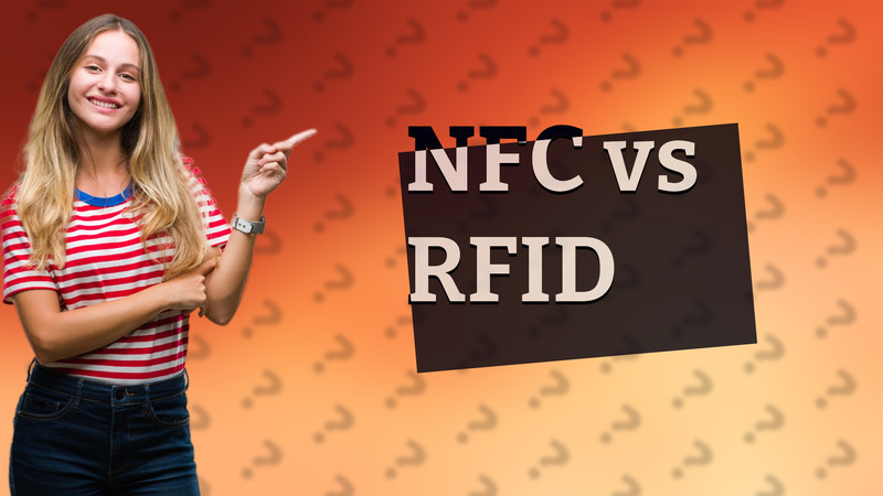 NFC vs RFID