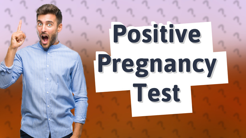 Positive Pregnancy Test