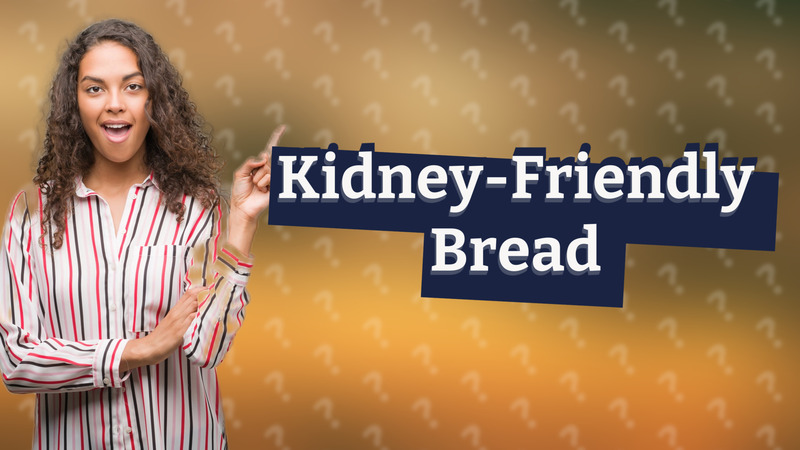 Kidney-Friendly Bread