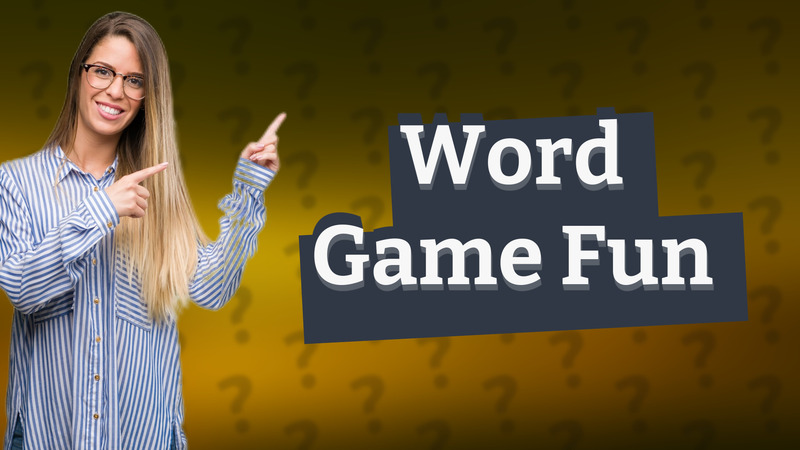 Word Game Fun