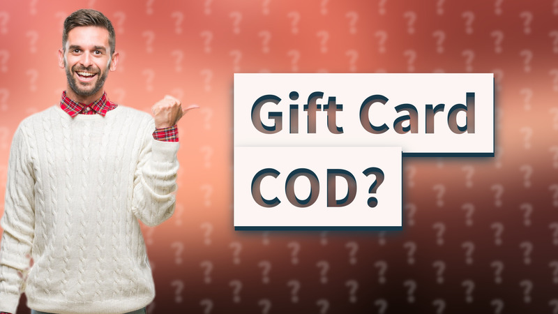 Gift Card COD?