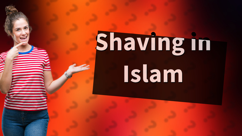Shaving in Islam