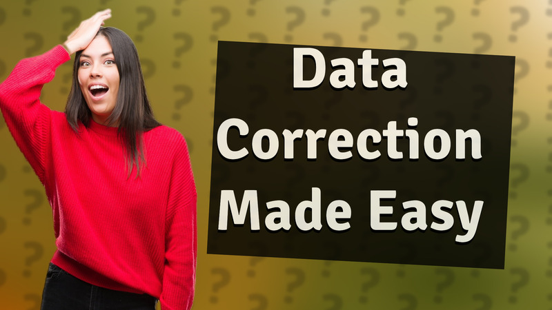 Data Correction Made Easy