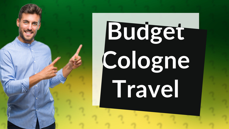 Budget Cologne Travel