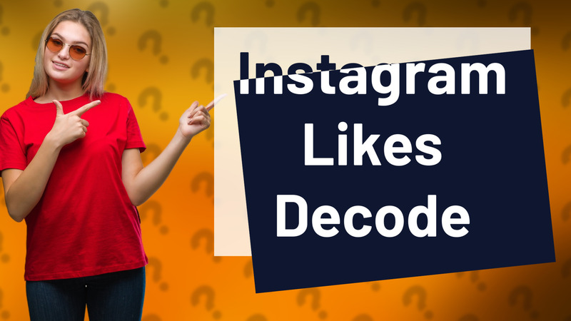 Instagram Likes Decode