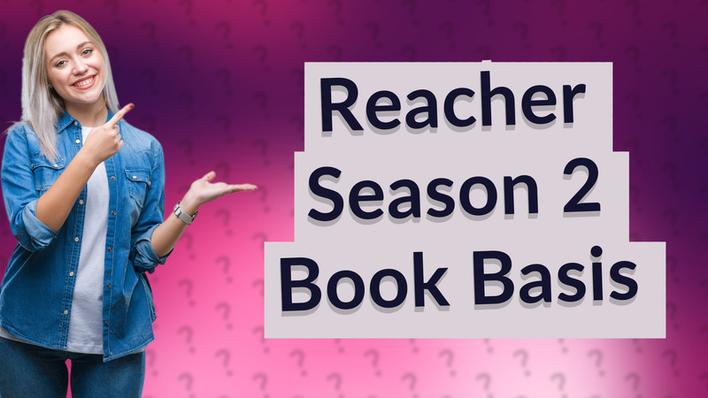 Reacher Season 2 Book Basis