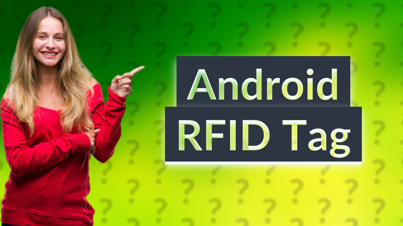 Android RFID Tag