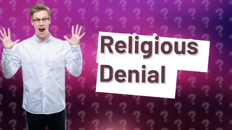 Religious Denial