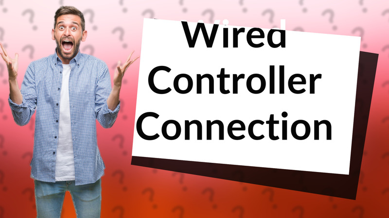 Wired Controller Connection